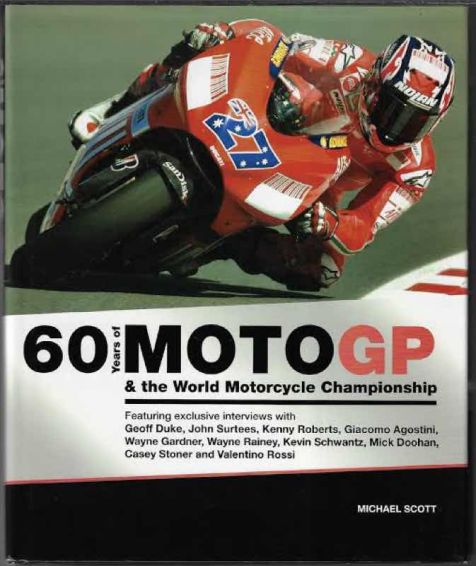 60 years of MotoGP & the World Motorcycle Championship- Michael Scott