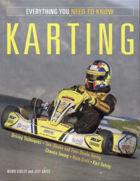 Everything you need to know karting - Memo Gidley and Jeff Grist
