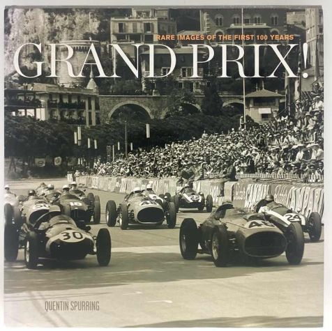 Grand Prix! - Rare images of the First 100 Years - Quentin S.