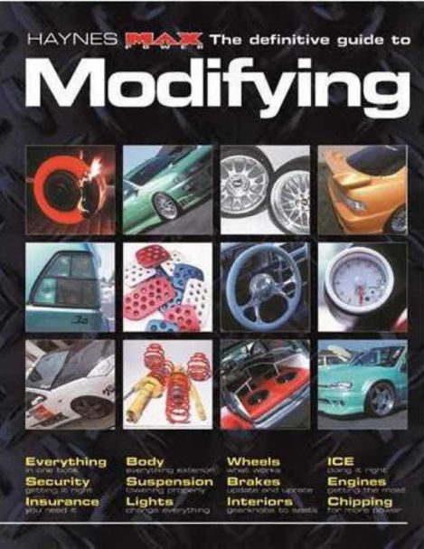 The Definitive Guide to Car Modifying - Haynes Workshop Manual