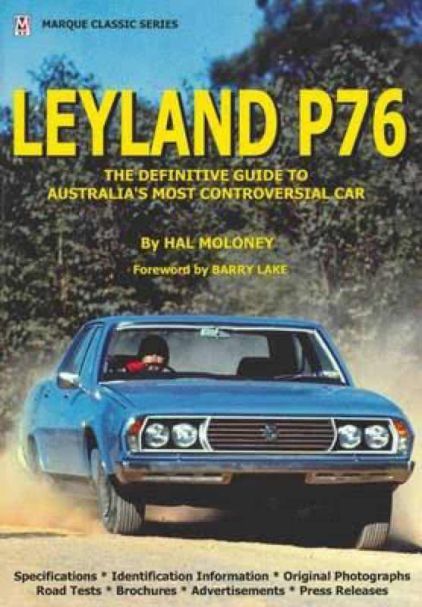 Leyland P76 - The Definitive Guide to Australia’s Most Controversial Car - Hal Moloney