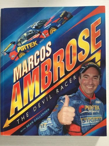 Marcos Ambrose: The Devil Racer by Marcos Ambrose with Sean Callander