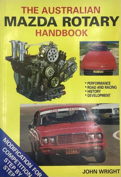 The Australian Mazda Rotary Handbook - John Wright