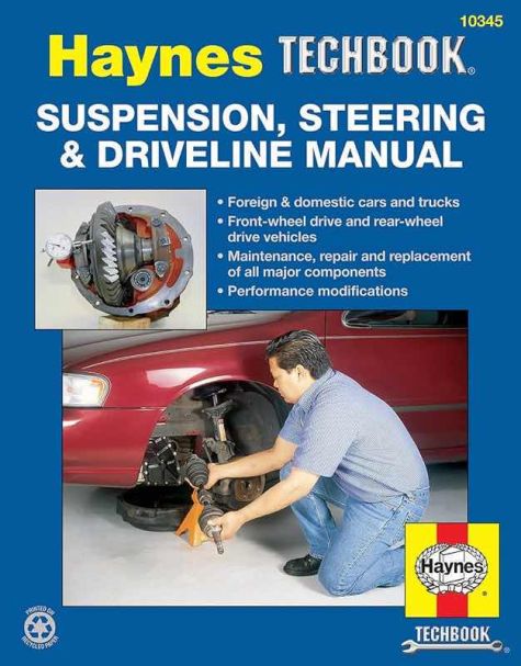Suspension, Steering & Driveline Manual - Haynes Workshop Manual