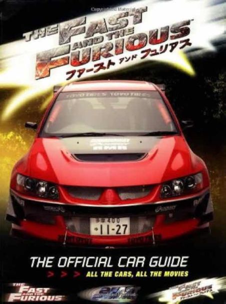 The Fast and the Furious - Official Car Guide - Kris Palmer