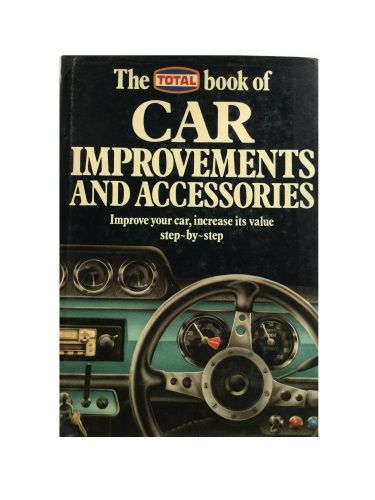 The Total book of Car Improvements and Accessories