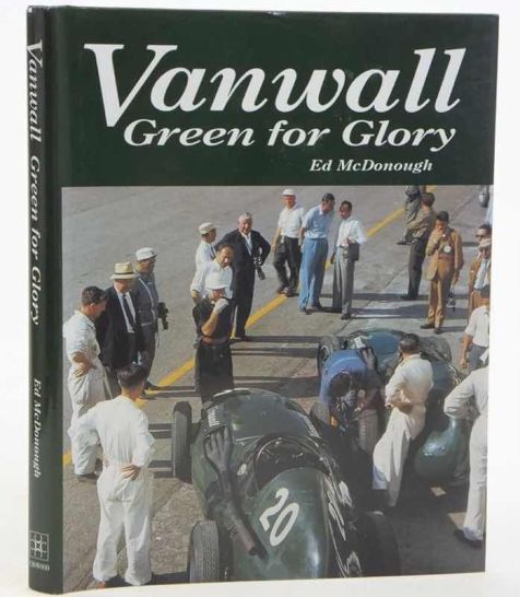 Vanwall - Green for Glory - Ed McDonough