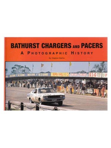 Bathurst Chargers and Pacers: A Photographic History by Stephen Stathis ISBN: 9780646482613