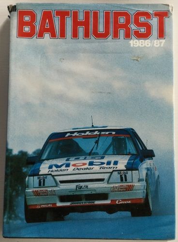 Bathurst 1986/87 Volume 5 by Barry Naismith, Garry Sparke & Associates January, 1987 ISBN: 0908081111