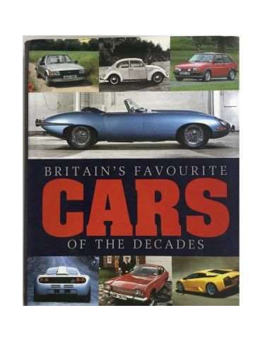 Britain's Favourite Cars of the Decades by Matthew Leonard