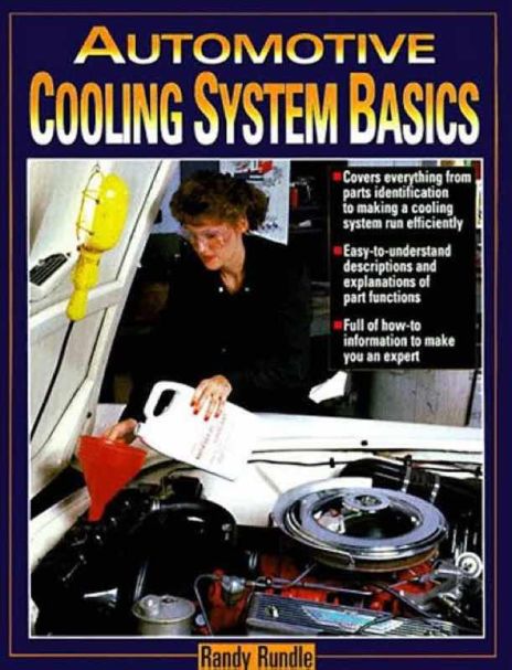 Automotive Cooling System Basics - Randy Rundle