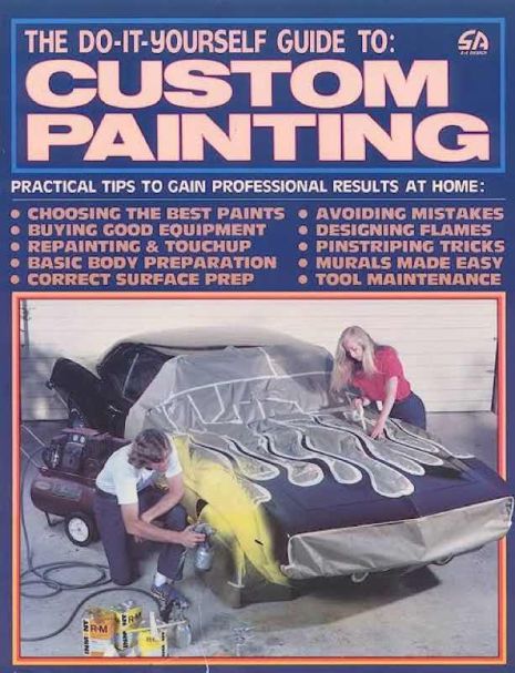 The DIY Guide to Custom Painting - Larry Schreib