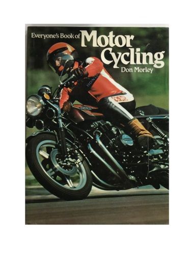Everyone's Book of Motorcycling by Don Morley