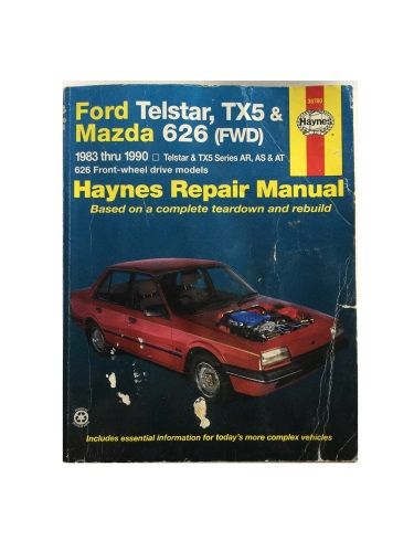 Ford Telstar & TX5 Mazda 626 Automotive Repair Manual by Larry Warren & John H. Haynes