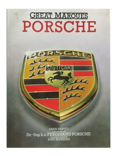Great Marques: Porsche by Chris Harvey