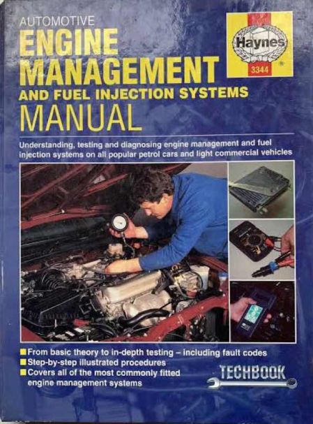 Automotive Engine Management and Fuel Injection Systems Manual - Haynes Workshop Manual