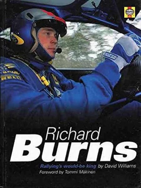 Richard Burns - Rallying’s would be king - David Williams