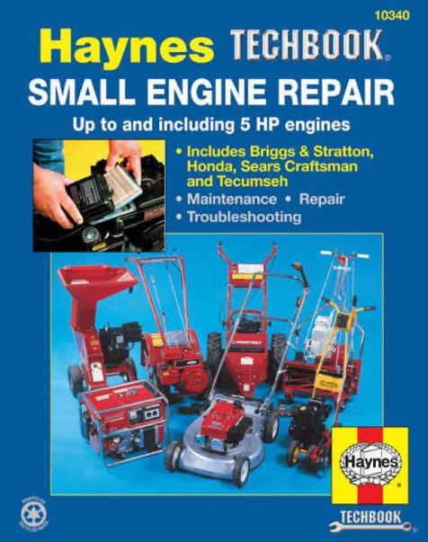 Small Engine Repair - Haynes Workshop Manual