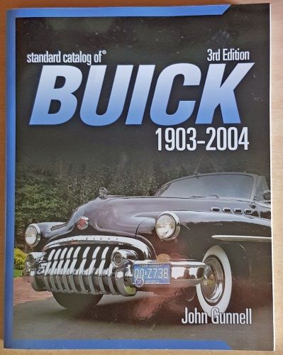Standard Catalog of Buick 3rd Edition 1903-2004