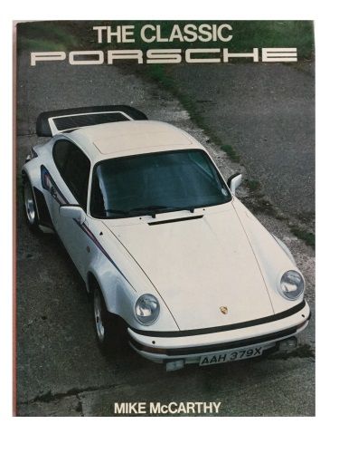 The Classic Porsche by Mike McCarthy