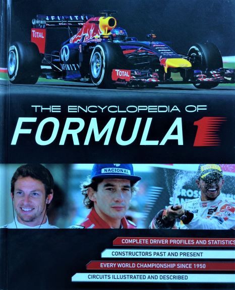 The Encyclopedia of Formula 1 - Tim Hill & Gareth Thomas - 2014 - 978-1-4723-6427-2