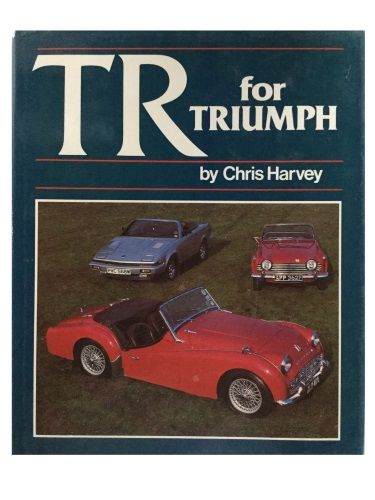 TR For Triumph by Chris Harvey
